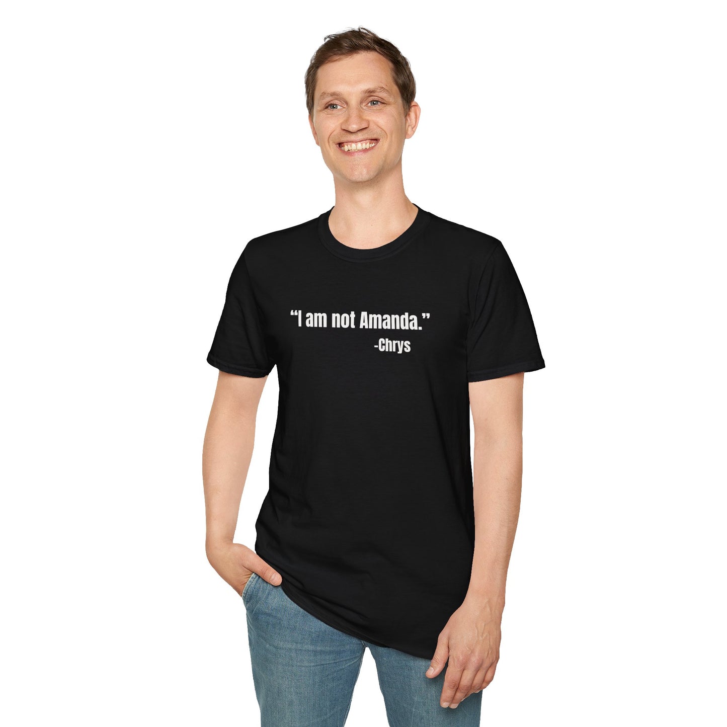 I am not Amanda T-Shirt