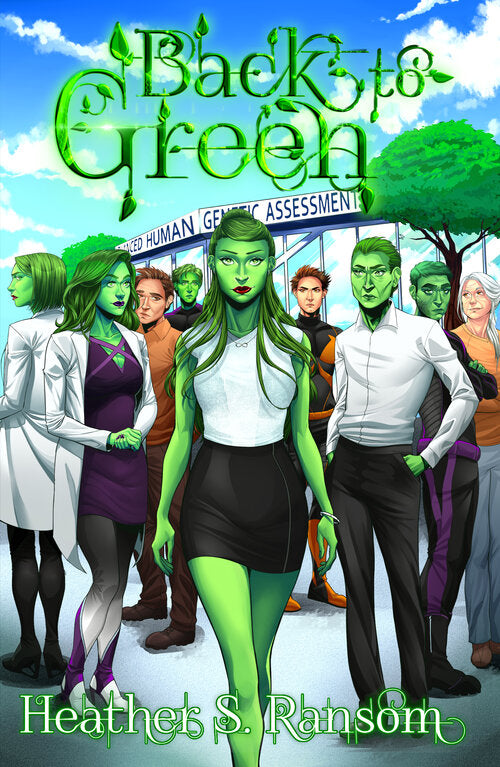 Back to Green: Book 3 of the Going Green Trilogy by Heather S. Ransom