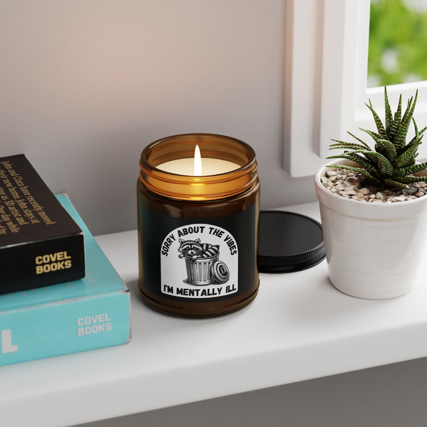 Funny Racoon Scented Soy Candle — Sorry About the Vibes I’m Mentally Ill