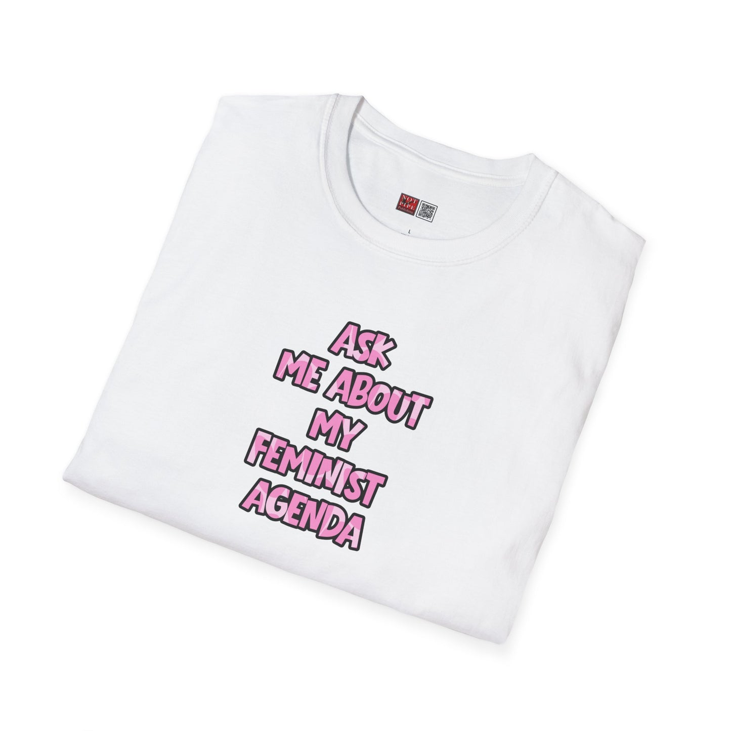 Feminist Graphic Tee — Ask Me About My Feminist Agenda