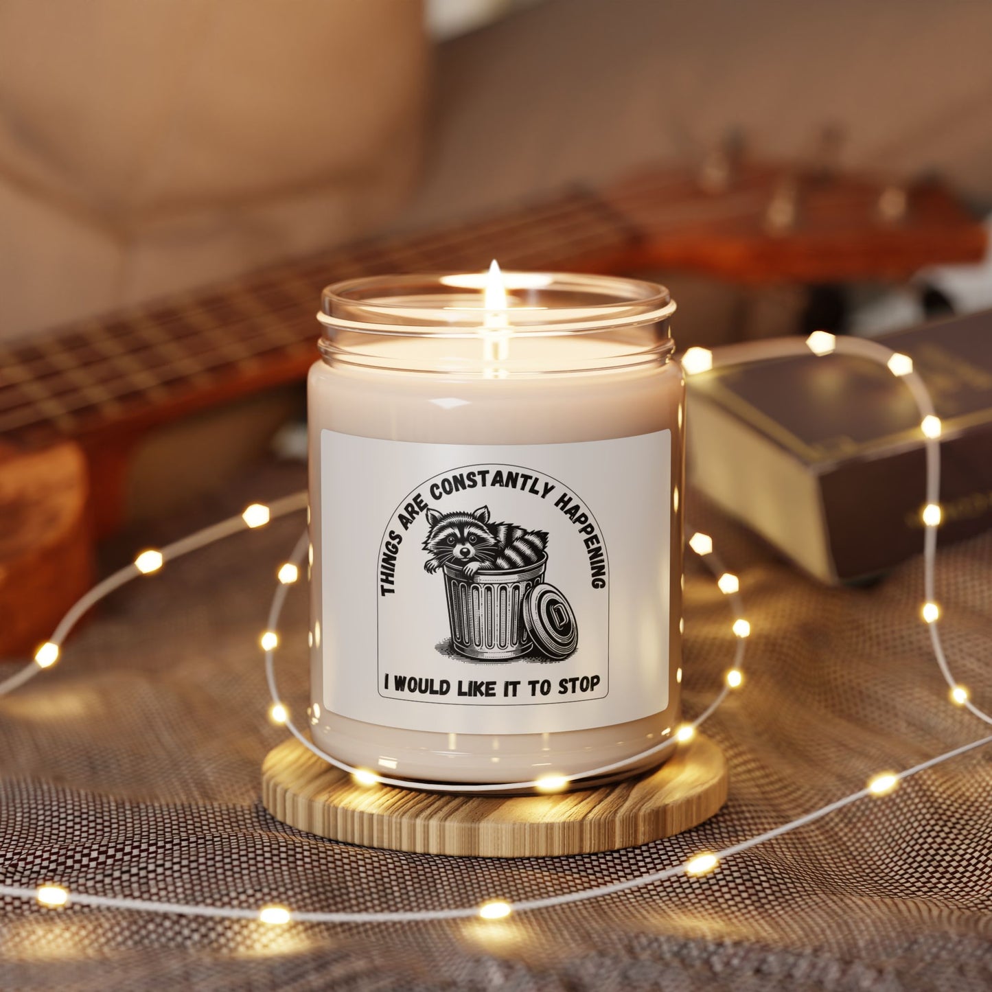 Funny Racoon Soy Candle — Things Are Constantly Happening