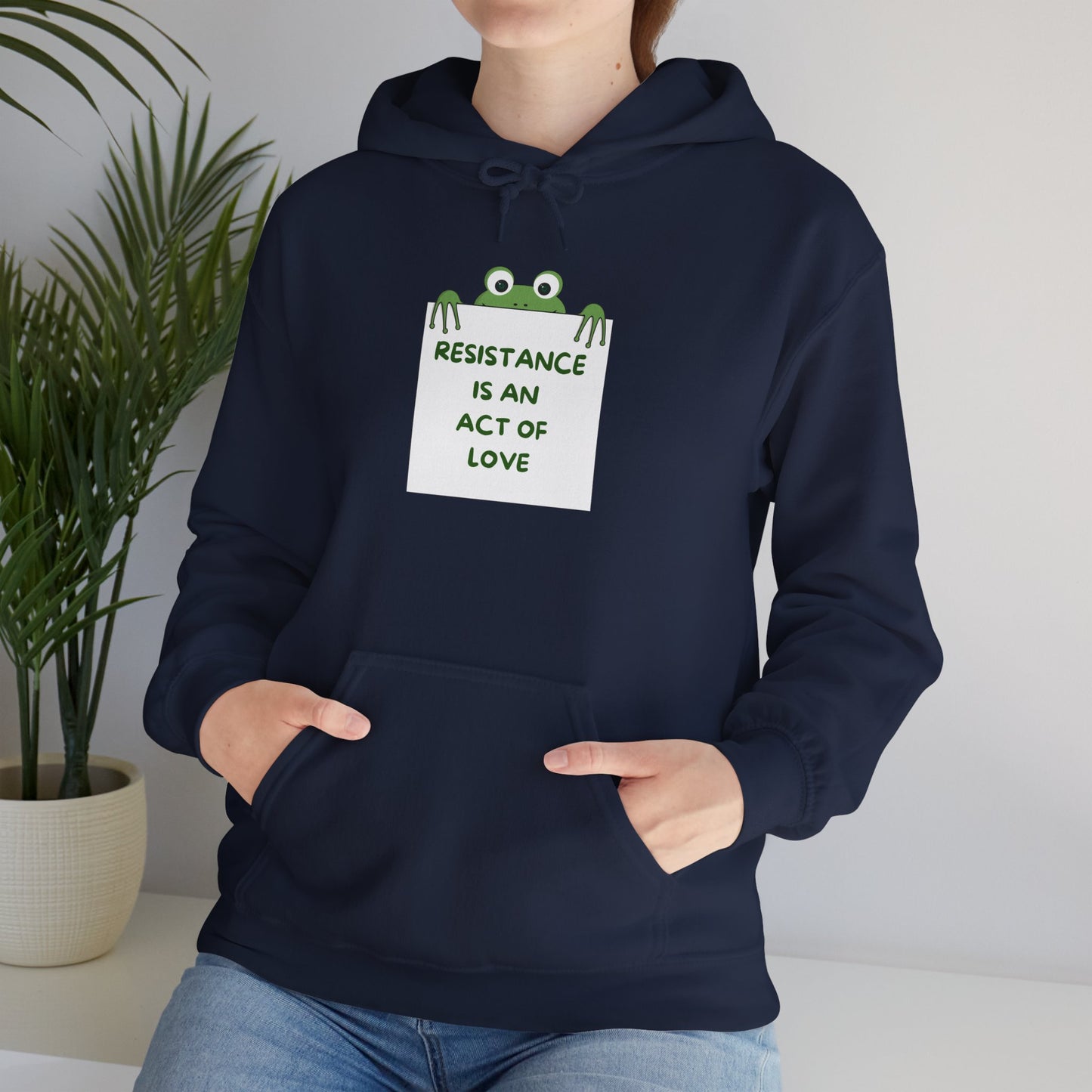 Frog Protest Hoodie | Resistance Is an Act of Love Hoodie