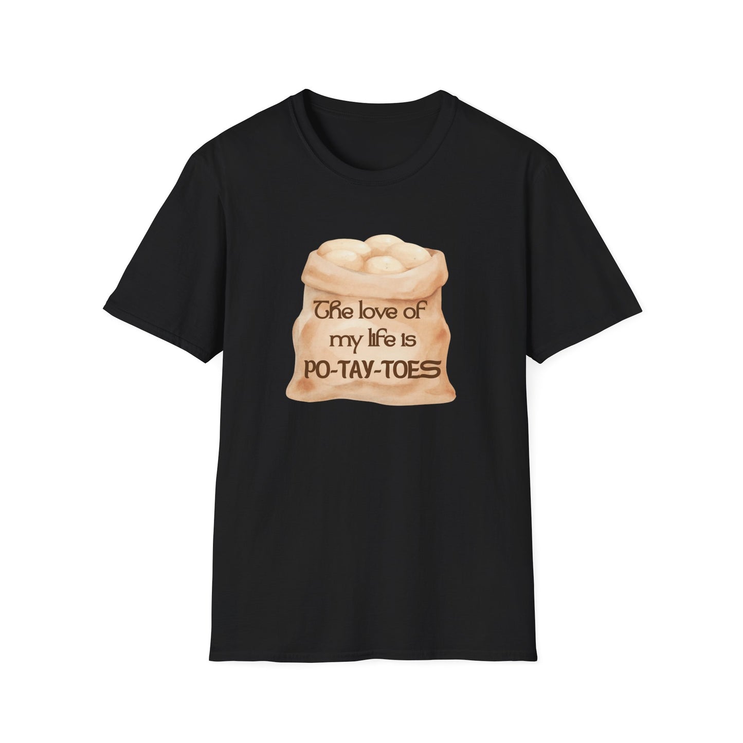Potatoes T-Shirt – The Love of My Life Is Po-tay-toes