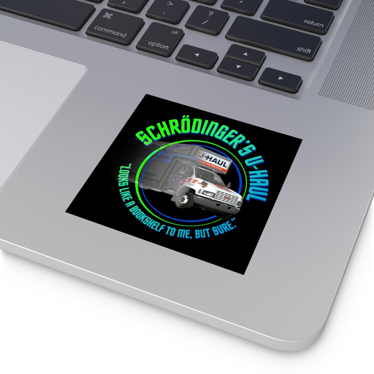 Schrödinger's U-Haul Sticker