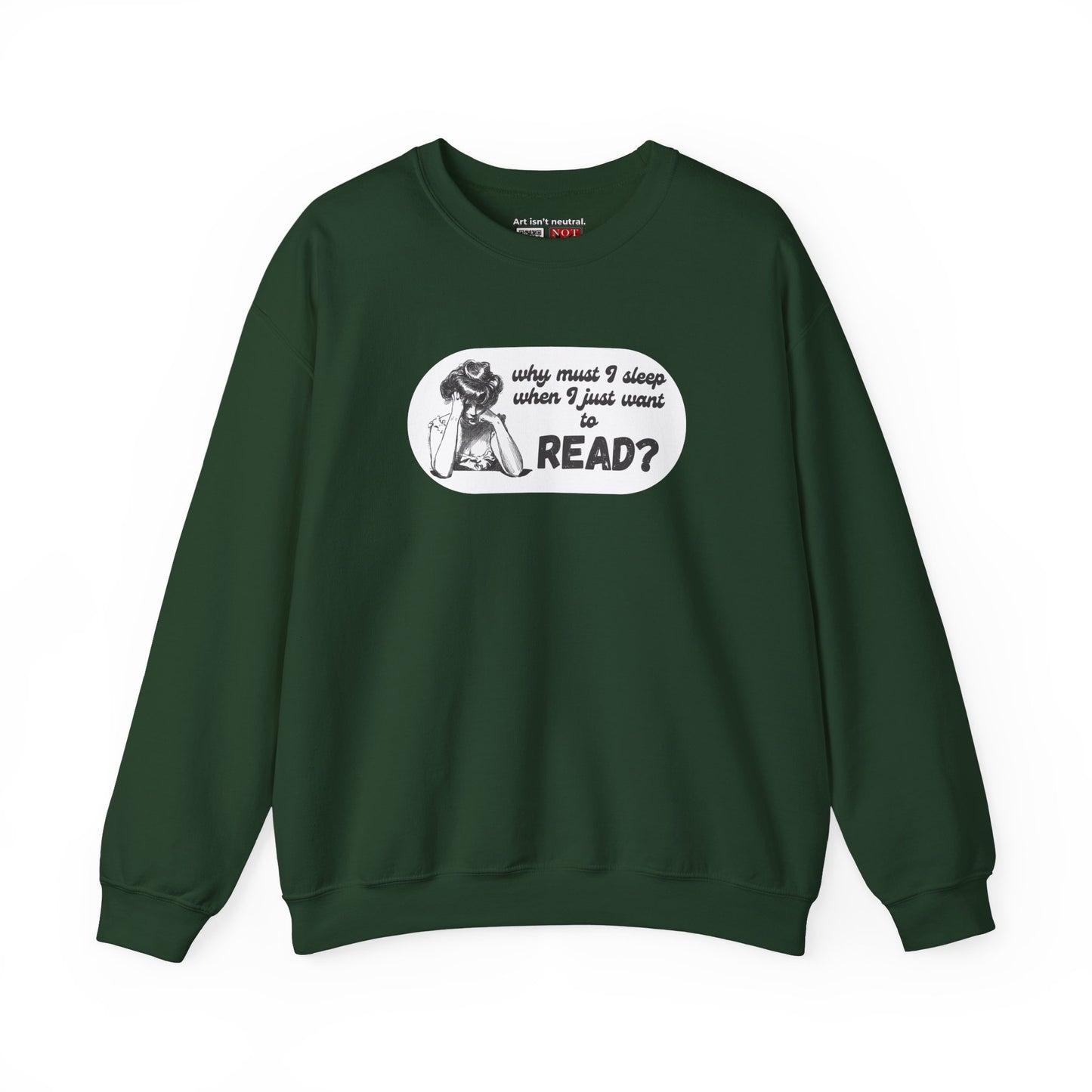 Book Lover Cozy Crewneck | Why Must I Sleep When I Just Want to Read Sweatshirt