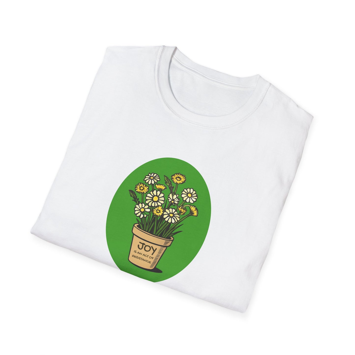 Activist T-Shirt — Joy Is An Act of Resistance