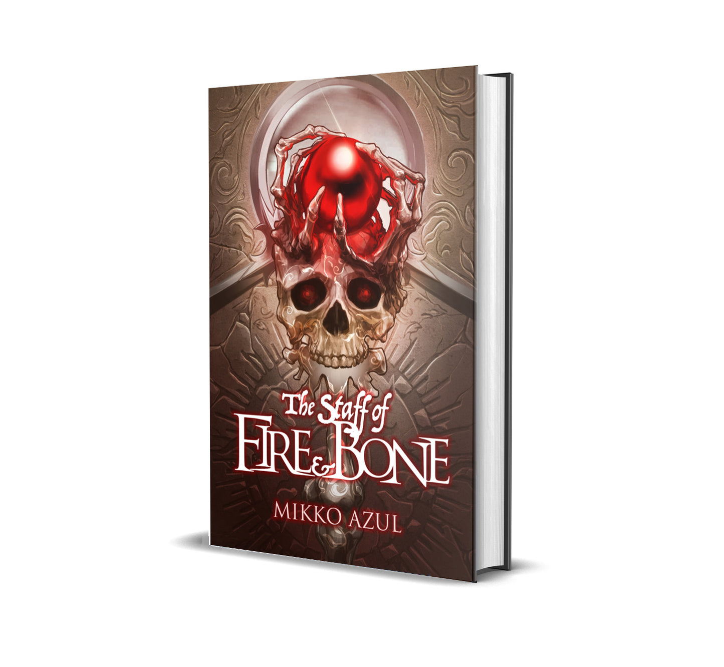 The Staff of Fire and Bone: Book 1 of The Demons of Muralia series by Mikko Azul