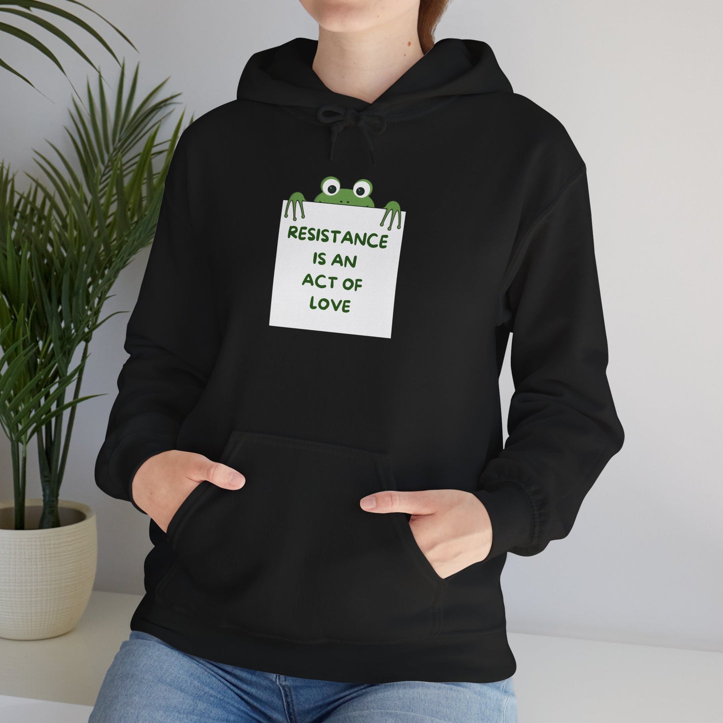 Frog Protest Hoodie | Resistance Is an Act of Love Hoodie
