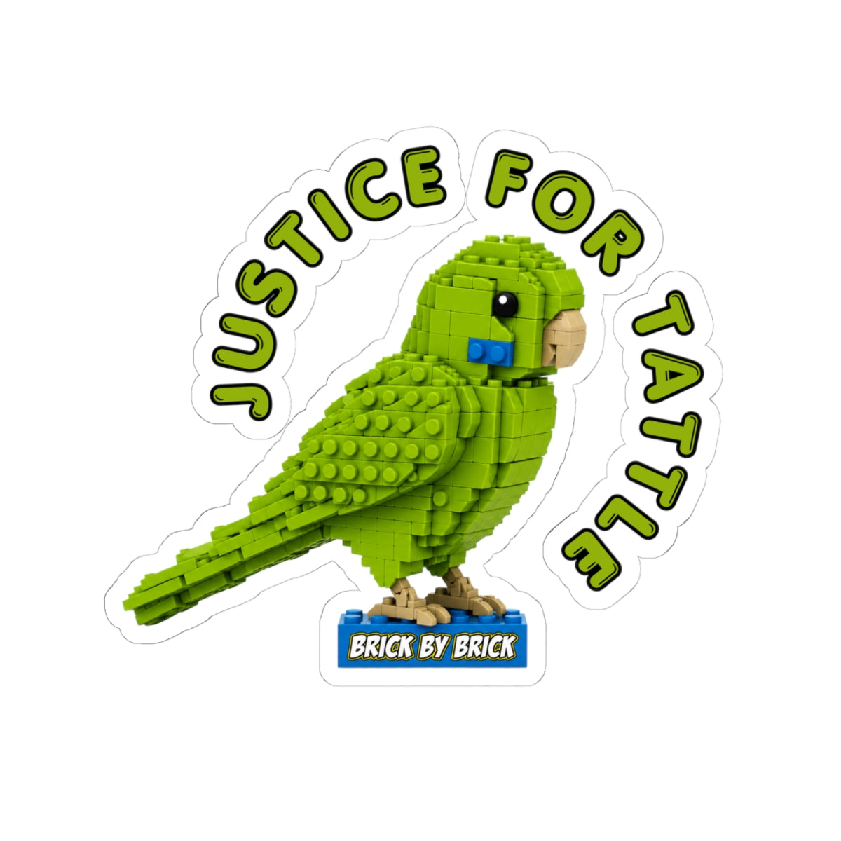 Justice for Tattle | Brick By Brick Parakeet Sticker | Support Small Business