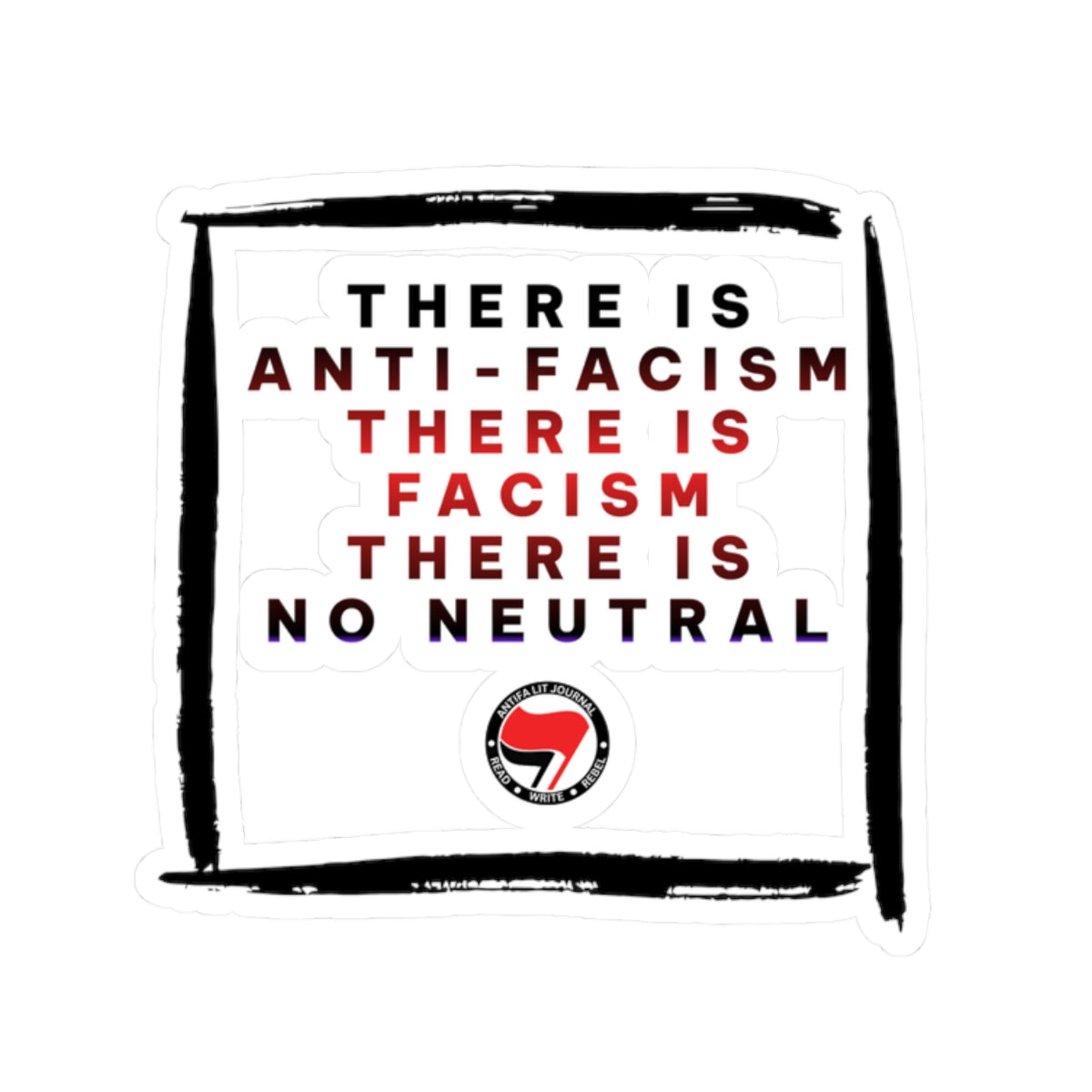 Anti-Fascism Kiss-Cut Sticker