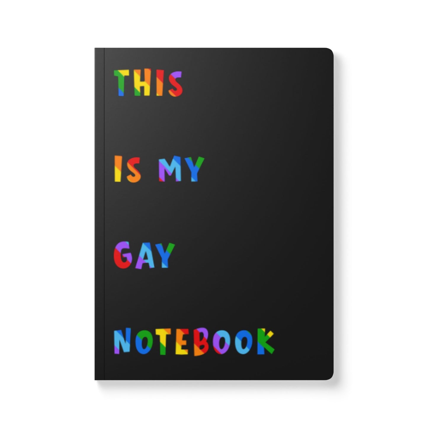 This Is My Gay Notebook – LGBTQ+ Pride Journal