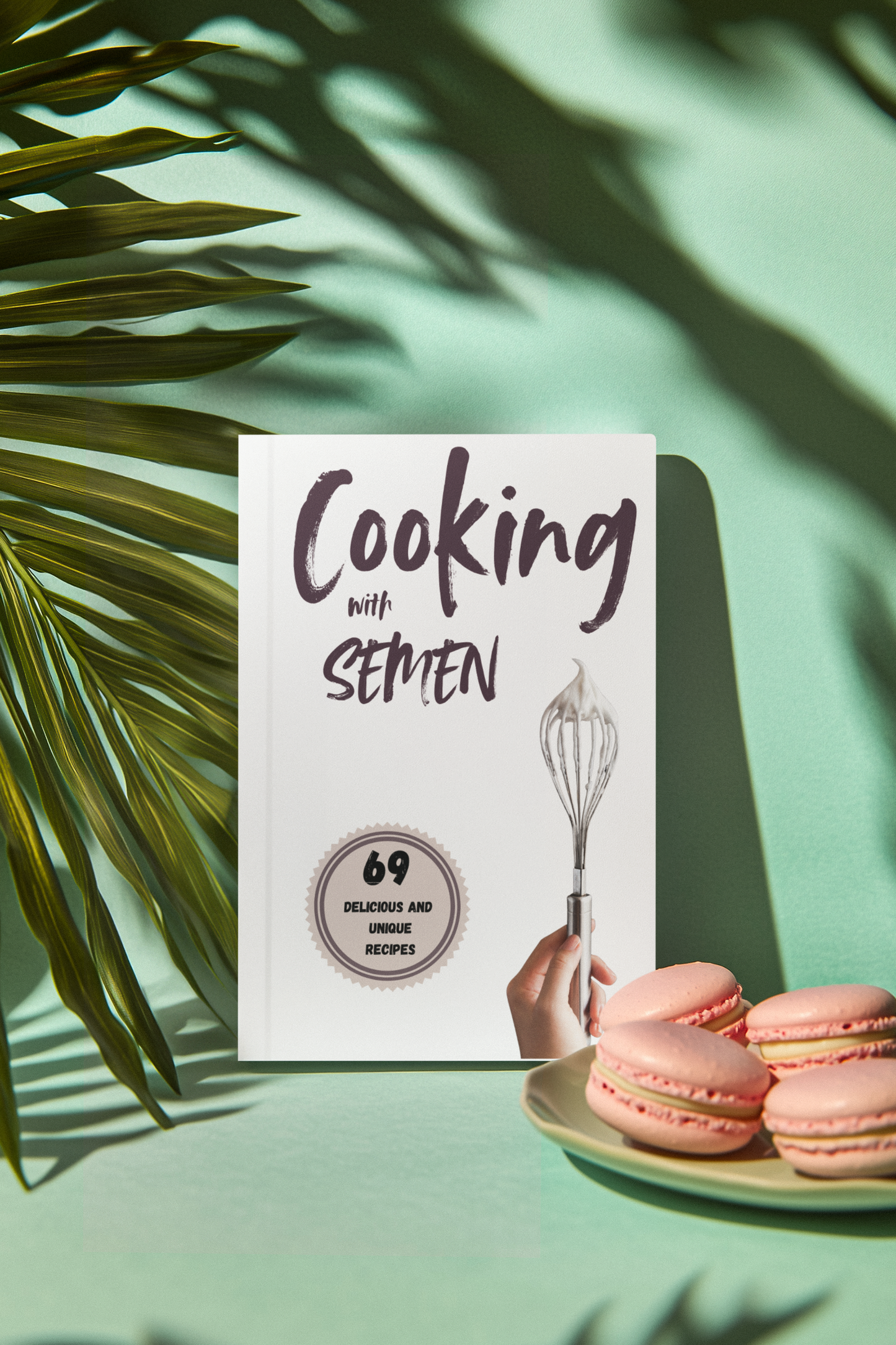 Cooking With Semen – Funny Gag Gift Journal & Prank Cookbook Notebook