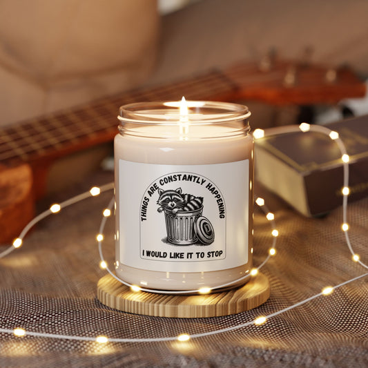 Funny Racoon Soy Candle — Things Are Constantly Happening