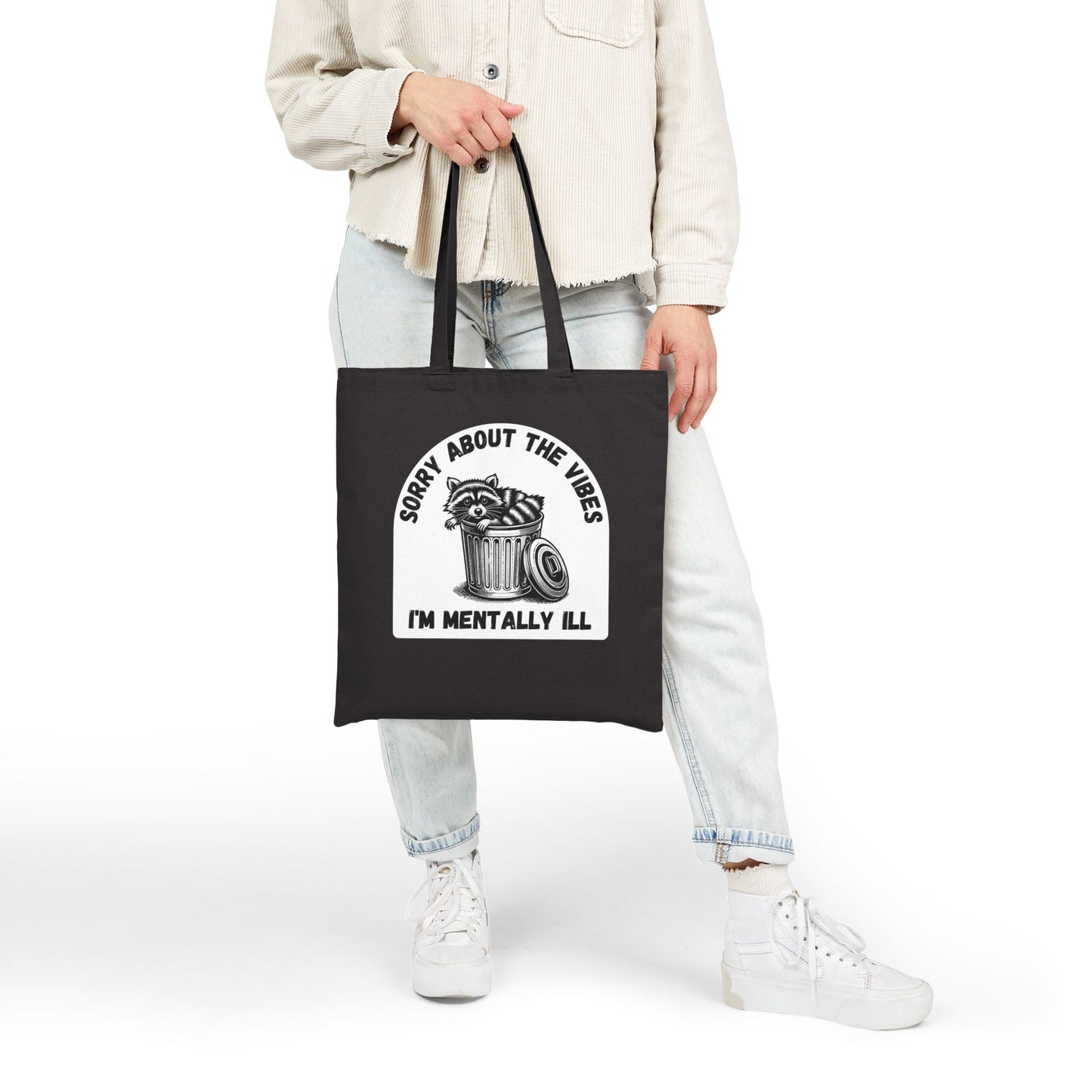 Funny Racoon Tote Bag — Sorry About the Vibes, I’m Mentally Ill