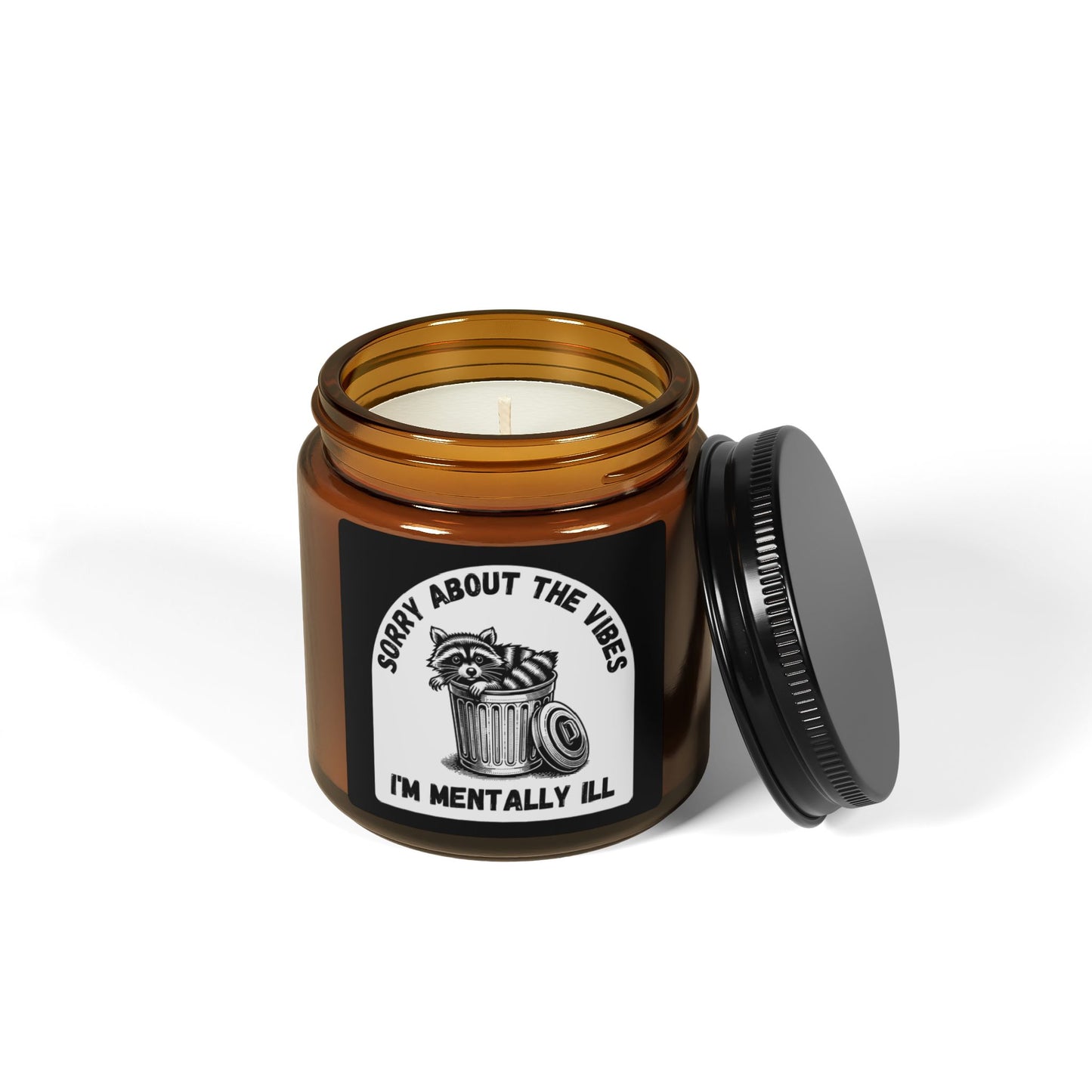 Funny Racoon Scented Soy Candle — Sorry About the Vibes I’m Mentally Ill