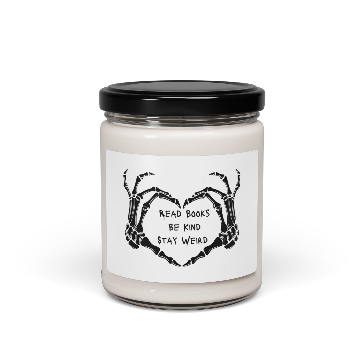 Book Lover Scented Soy Candle | Read Books, Be Kind, Stay Weird