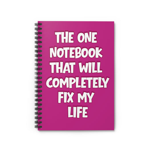 The One Notebook That Will Completely Fix My Life – Funny Self-Help Parody Journal