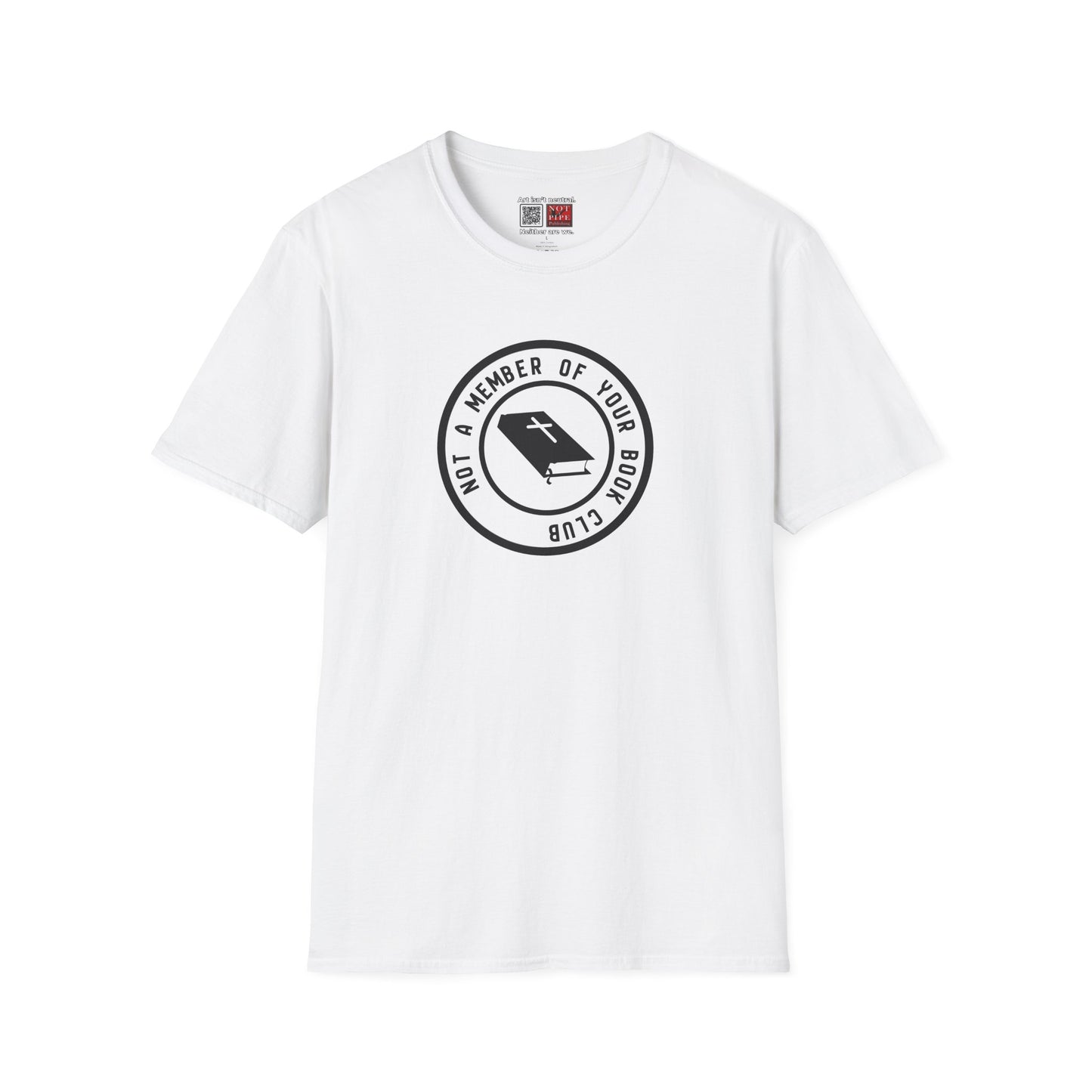 Sarcastic Tee | Not a Member of Your Book Club Shirt
