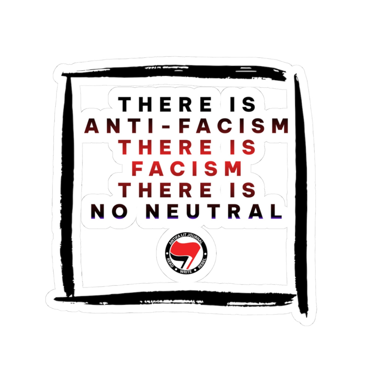 Anti-Fascism Kiss-Cut Sticker