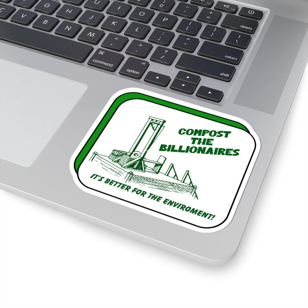 Compost the Billionaires Die-Cut Sticker – Protest & Activist Sticker