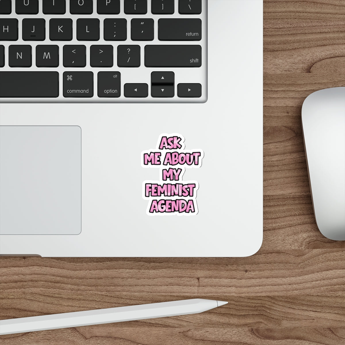 Feminist Sticker | Ask Me About My Feminist Agenda