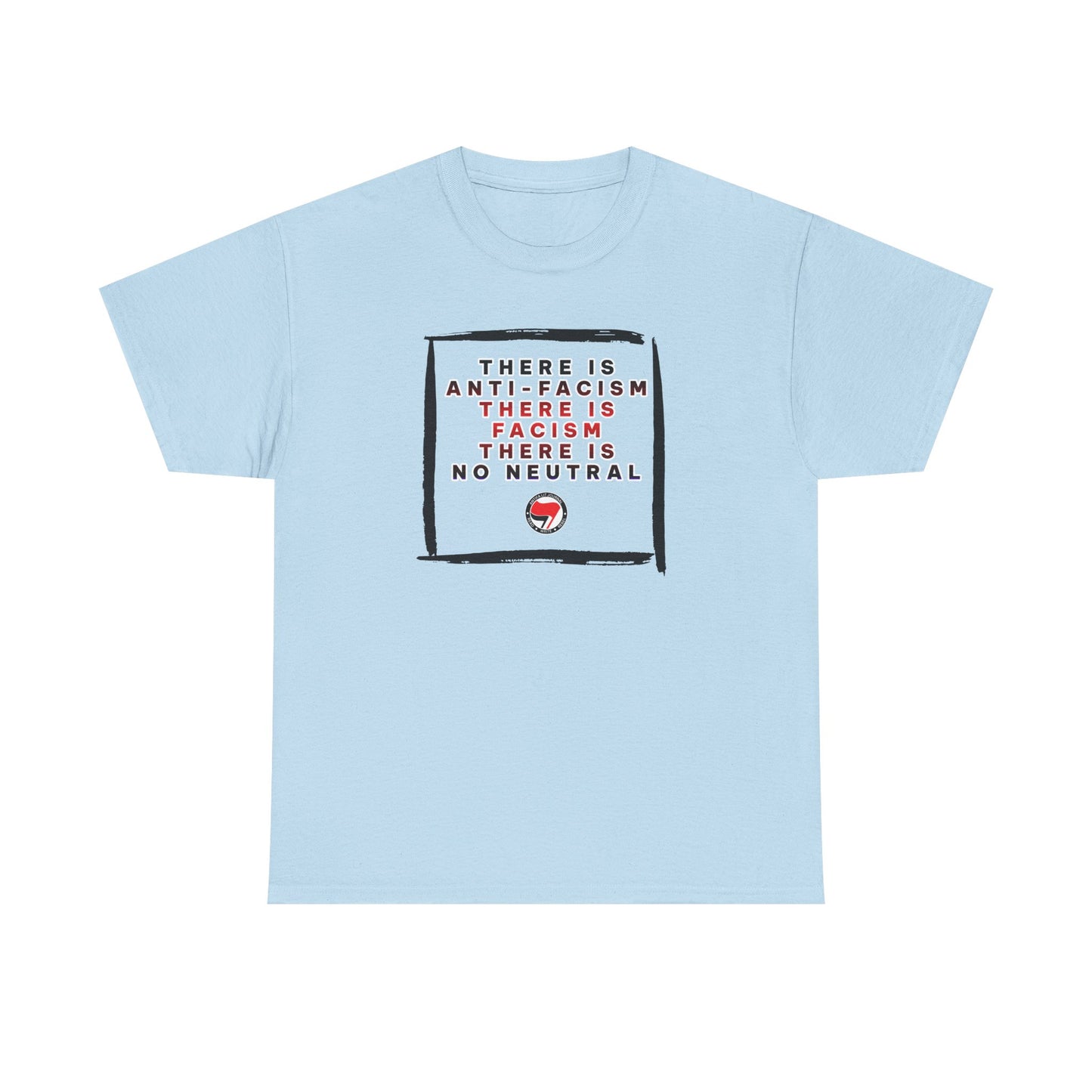 Anti-Fascism Political Activist Tee