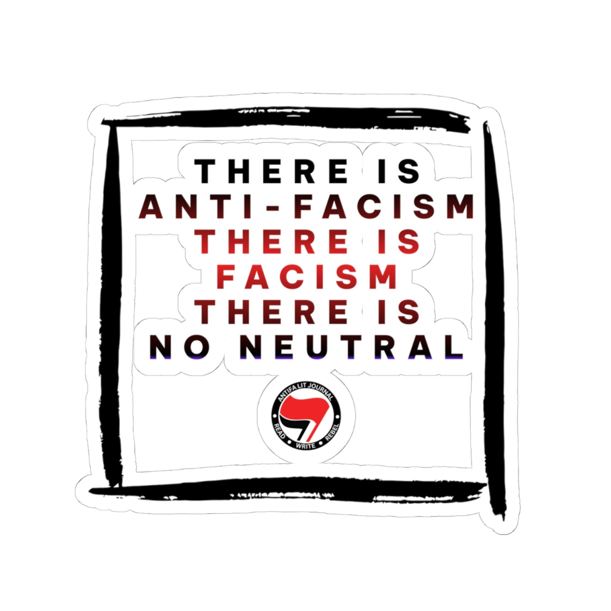 Anti-Fascism Kiss-Cut Sticker