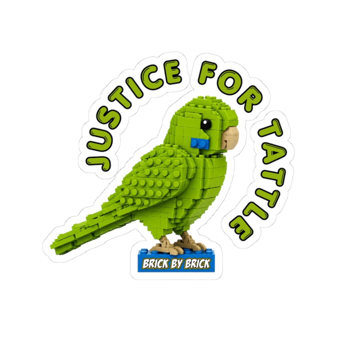 Justice for Tattle | Brick By Brick Parakeet Sticker | Support Small Business