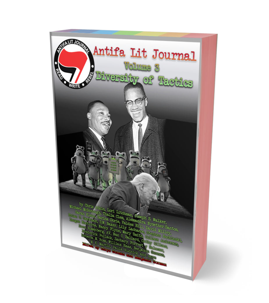 Antifa Lit Journal, Volume 3: Diversity of Tactics