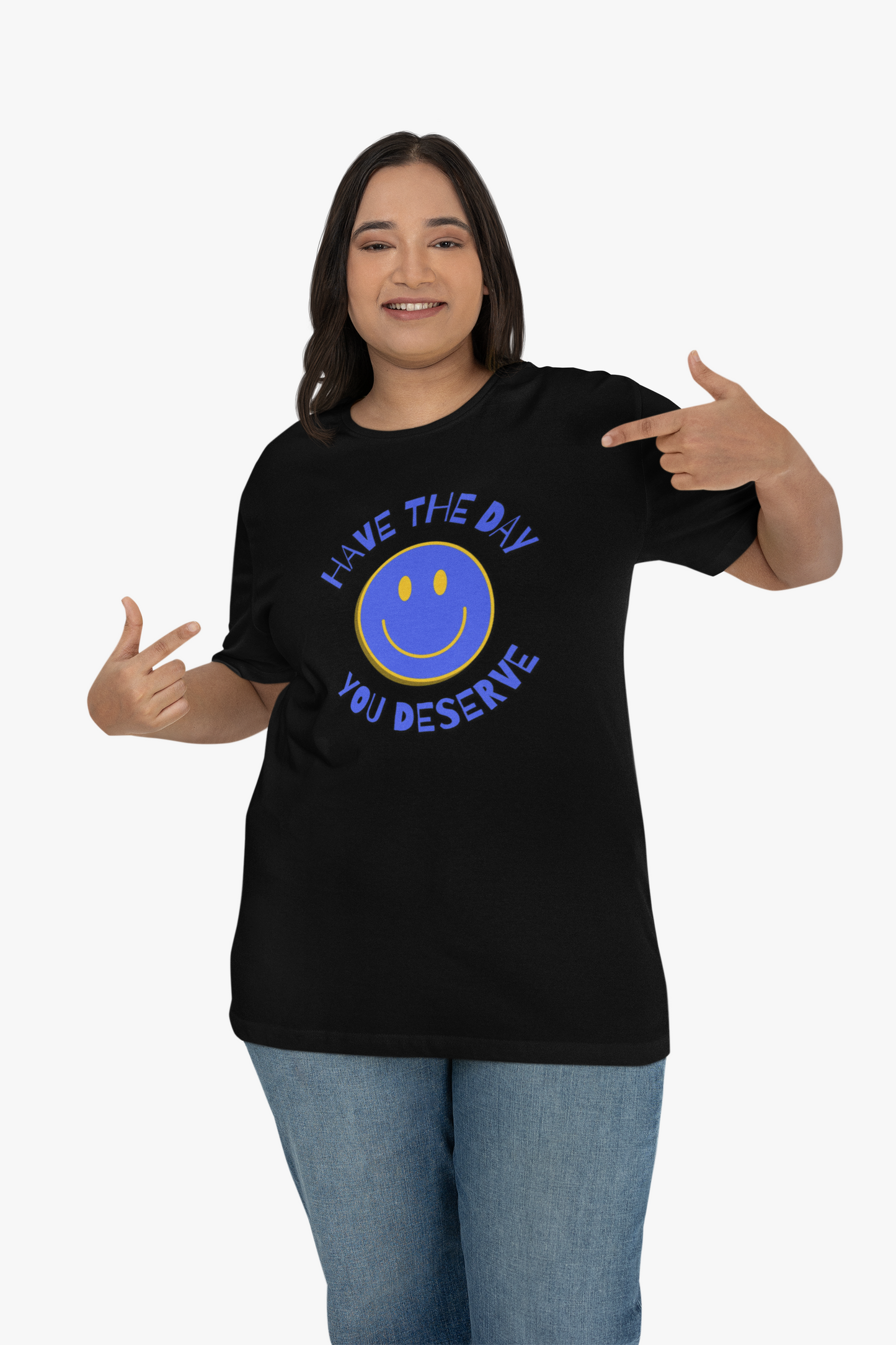 Sarcastic Unisex Tee | Have the Day You Deserve Shirt