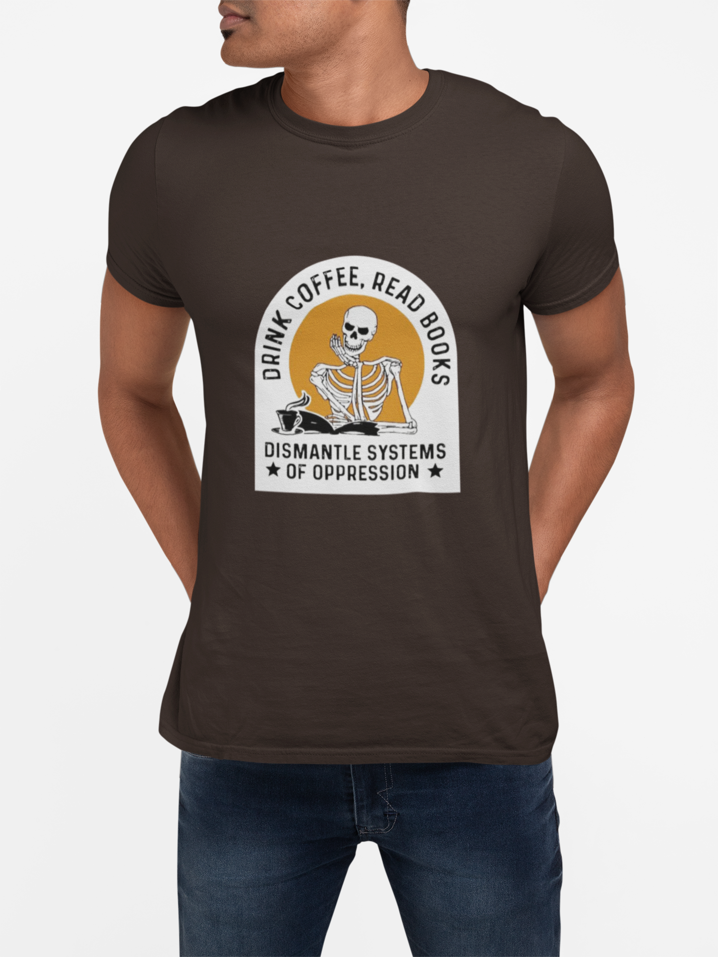 Activist Tee | Drink Coffee Read Books Dismantle Systems Shirt