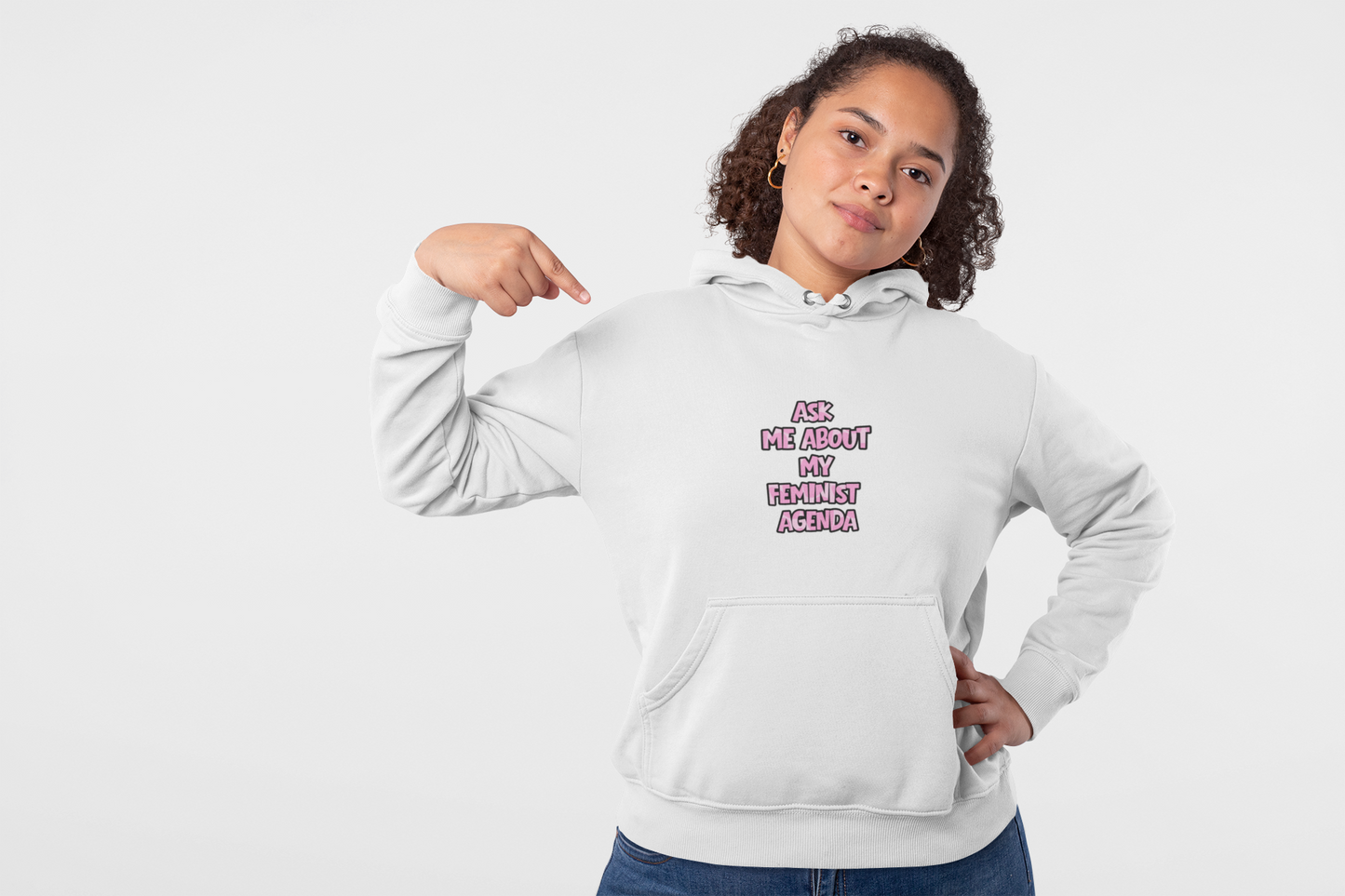 Feminist Hoodie — Ask Me About My Feminist Agenda
