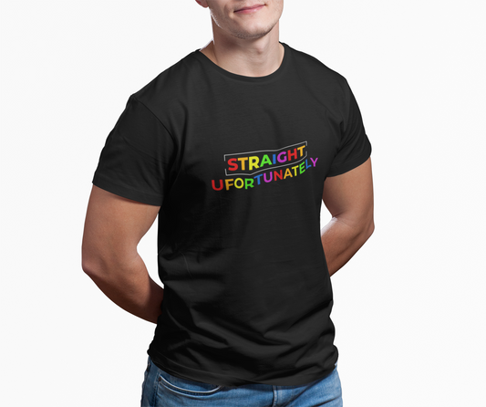 LGBTQ+ Humor Shirt | Straight Unfortunately Unisex Tee