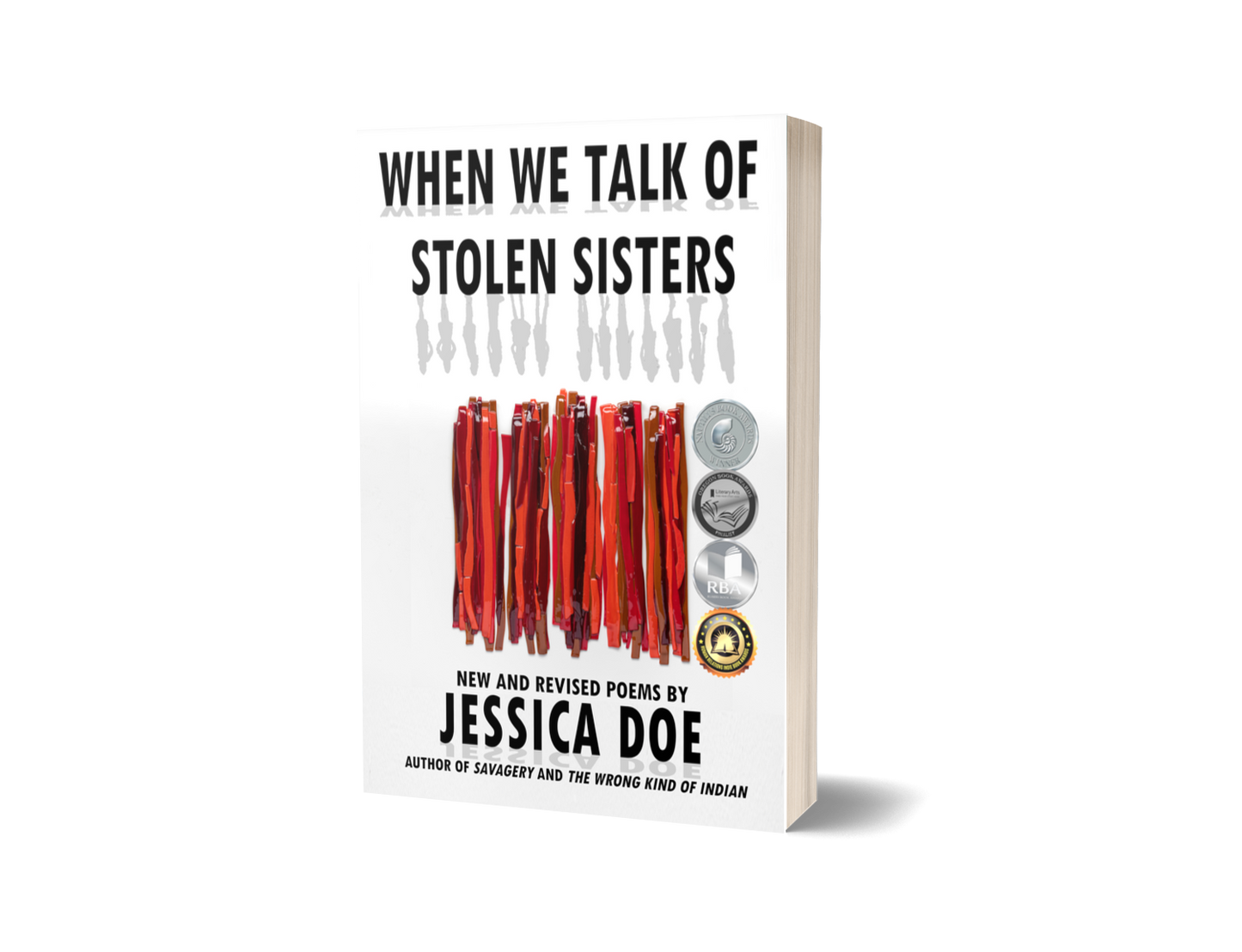 When We Talk of Stolen Sisters: New and Revised Poems by Jessica Doe