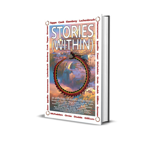Stories (Within): An Anthology of Stories Within Stories