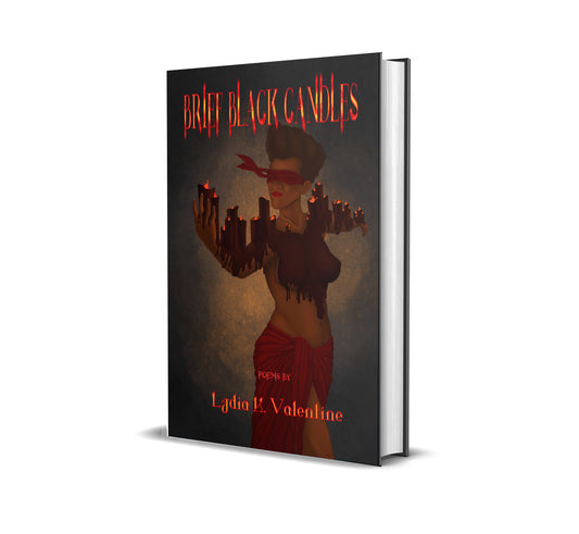 Brief Black Candles by Lydia K. Valentine