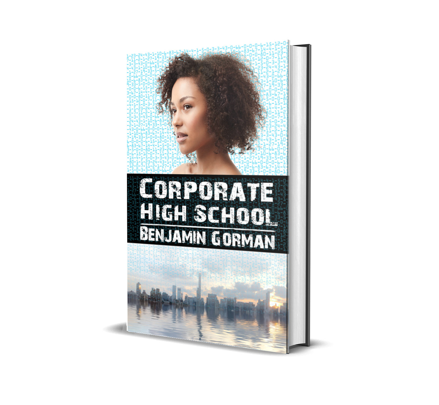 Corporate High School by Benjamin Gorman