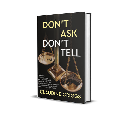 Don't Ask, Don't Tell by Claudine Griggs
