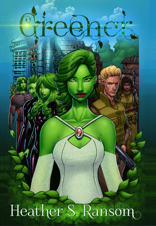 Greener: Book 2 of the Going Green Trilogy by Heather S. Ransom
