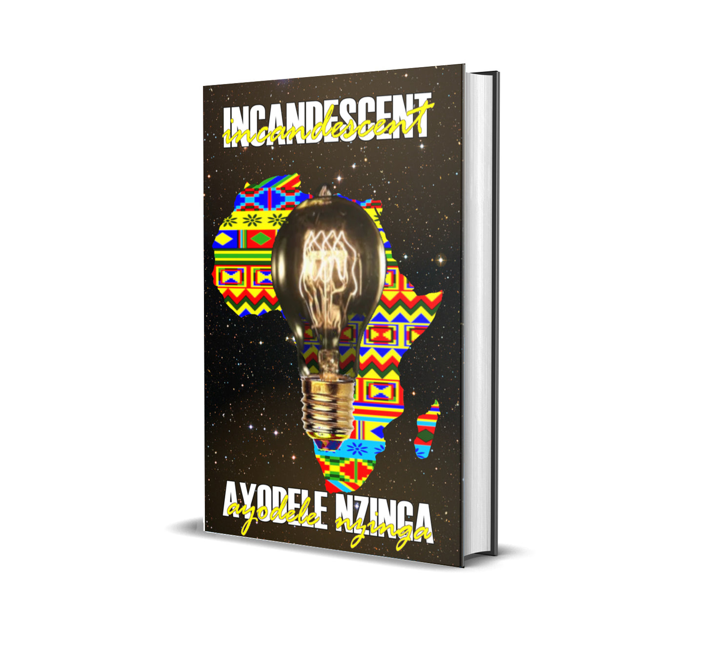 Incandescent by Ayodele Nzinga
