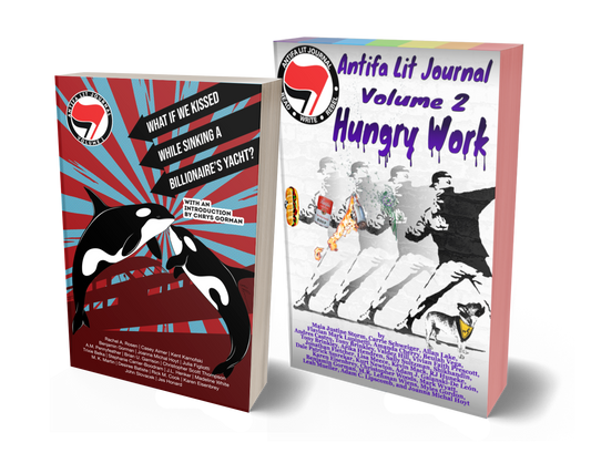 Antifa Lit Journal, Volumes 1 and 2 with a 20% Discount